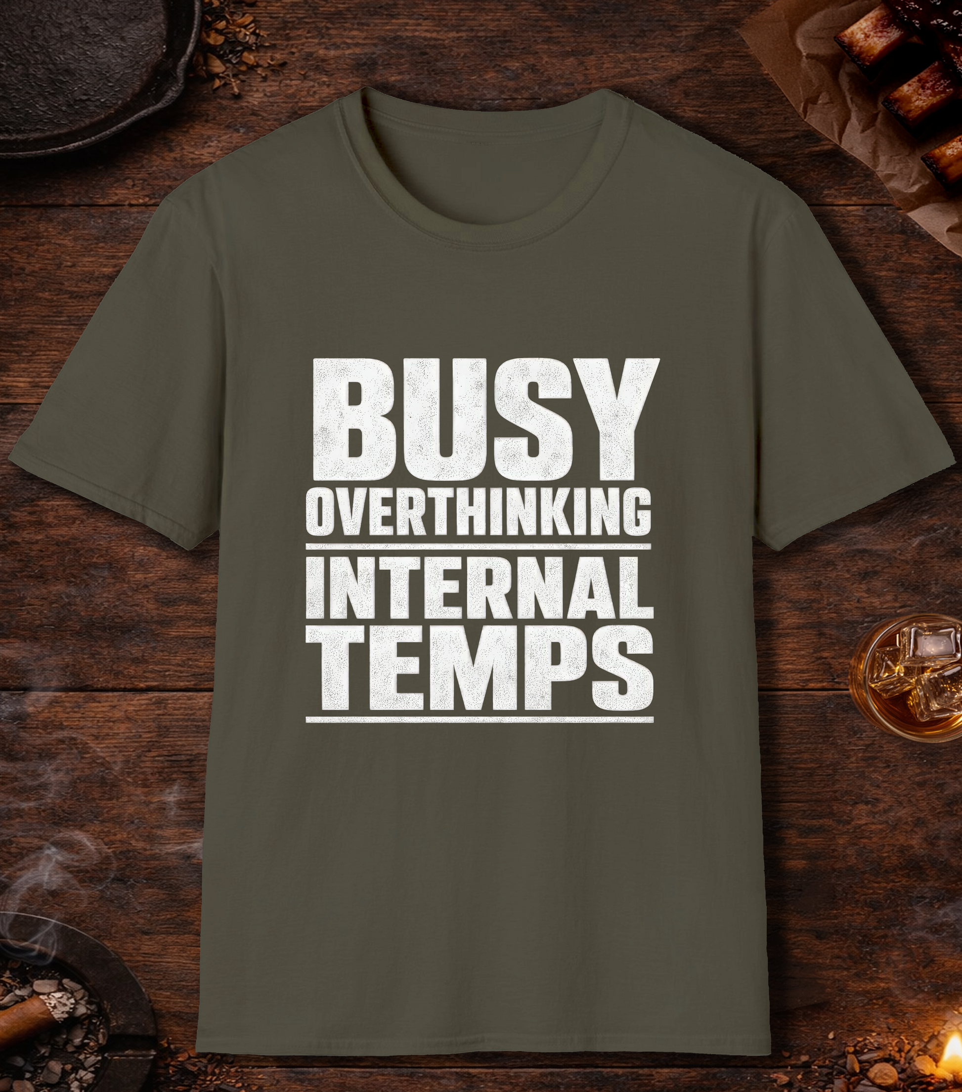 Busy Overthinking T-Shirt - Military Green