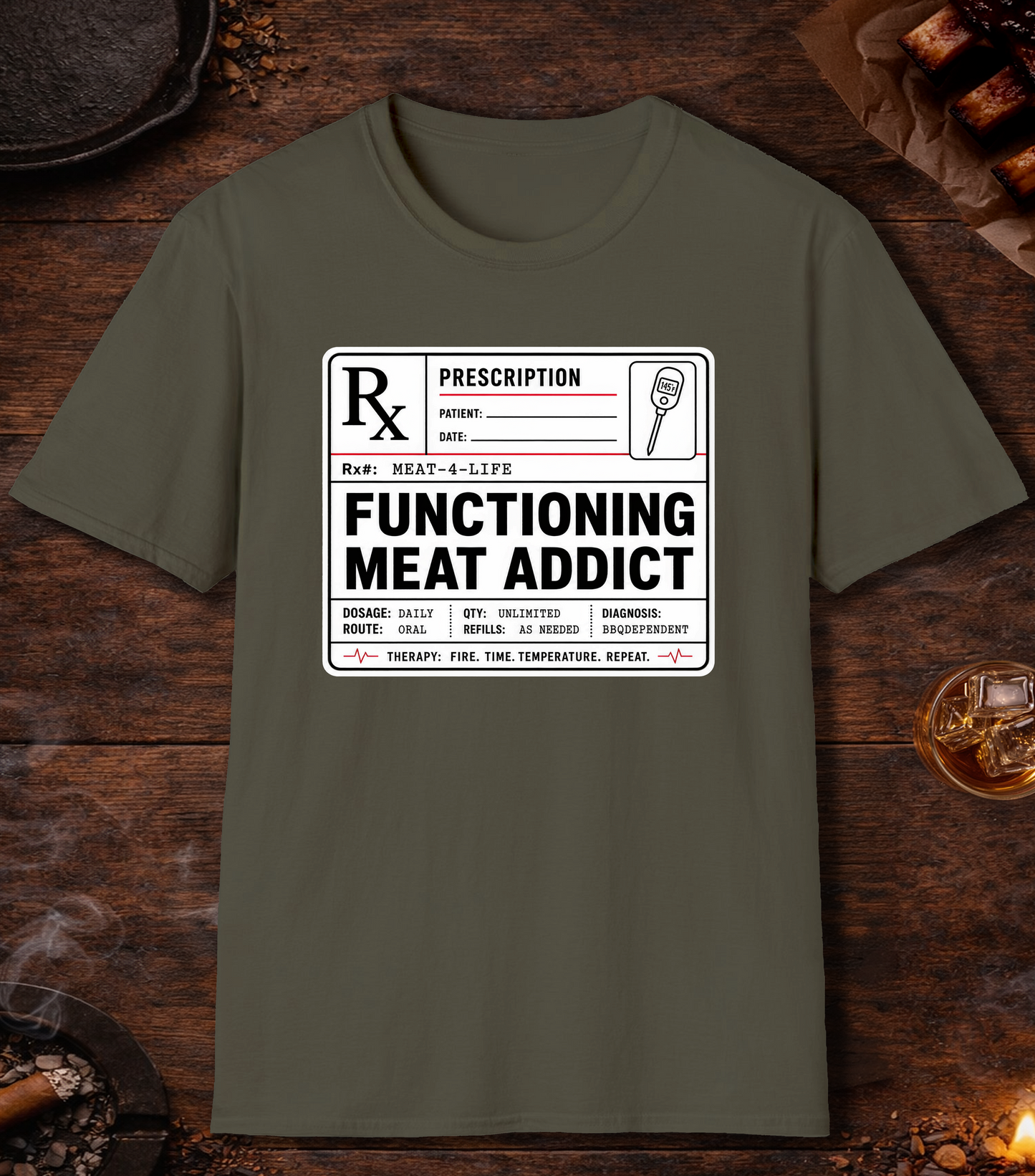 Functioning Meat Addict T-Shirt - Military Green