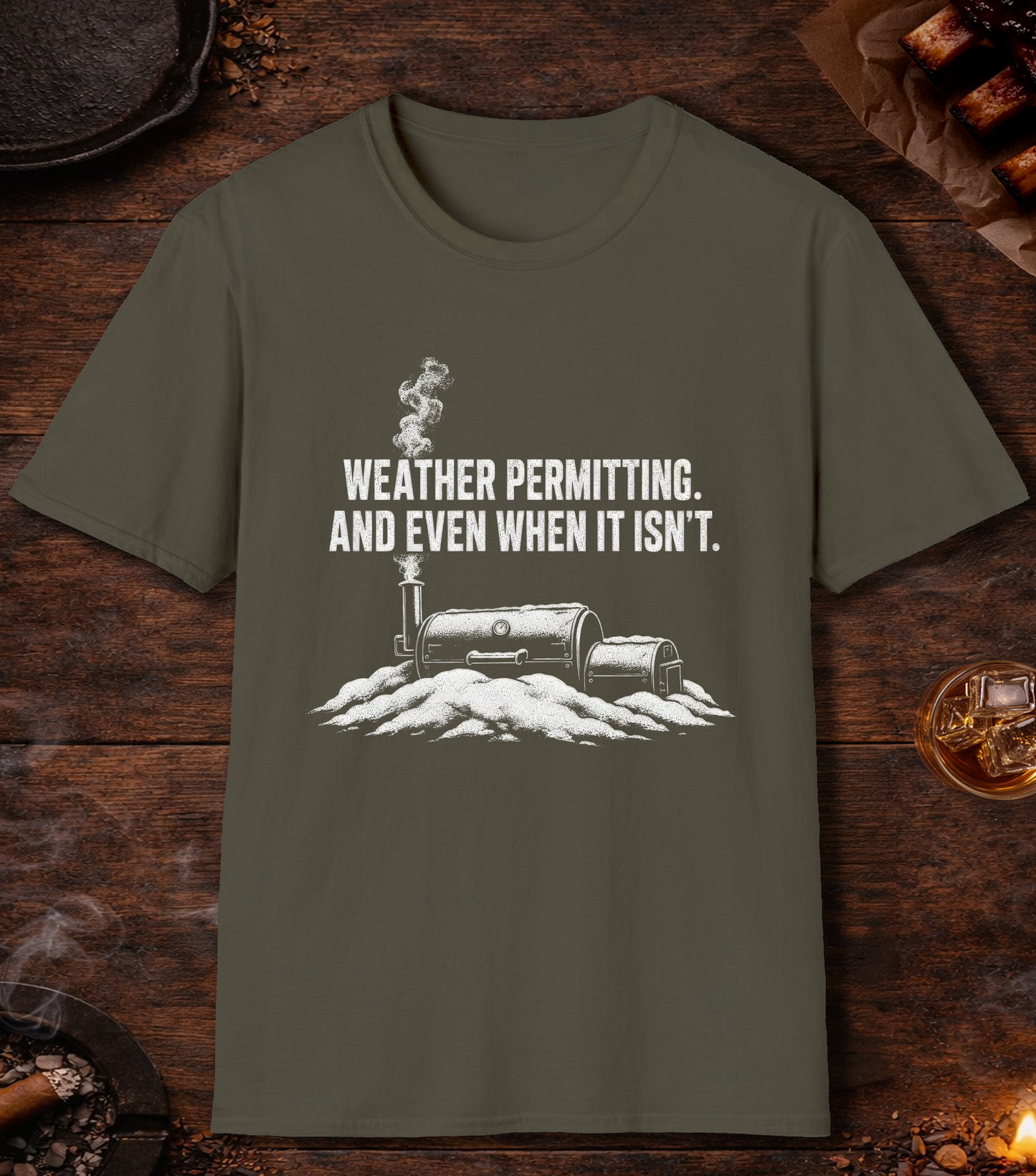 Weather Permitting T-Shirt - Military Green