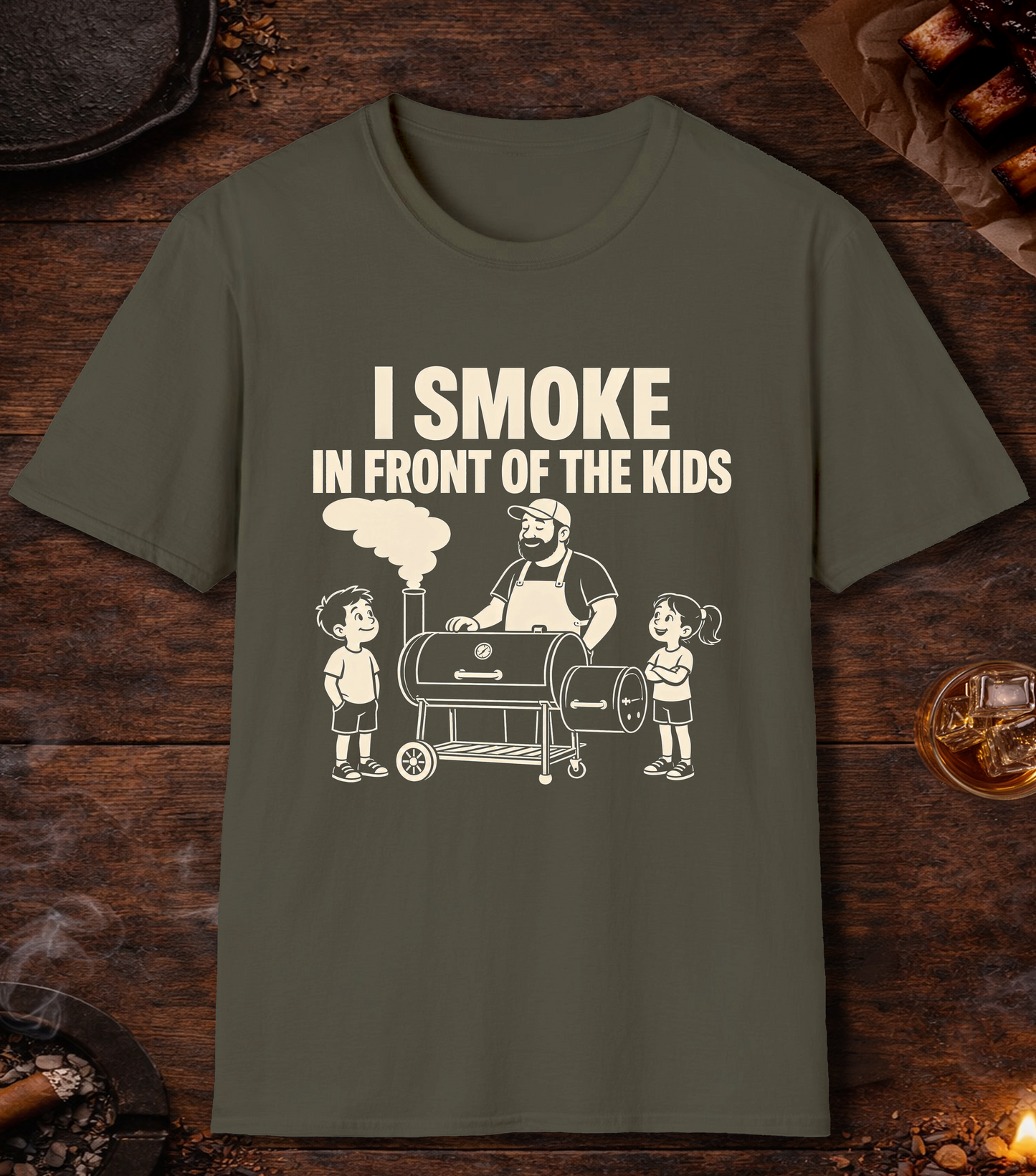 I Smoke Infront Of The Kids - Military Green