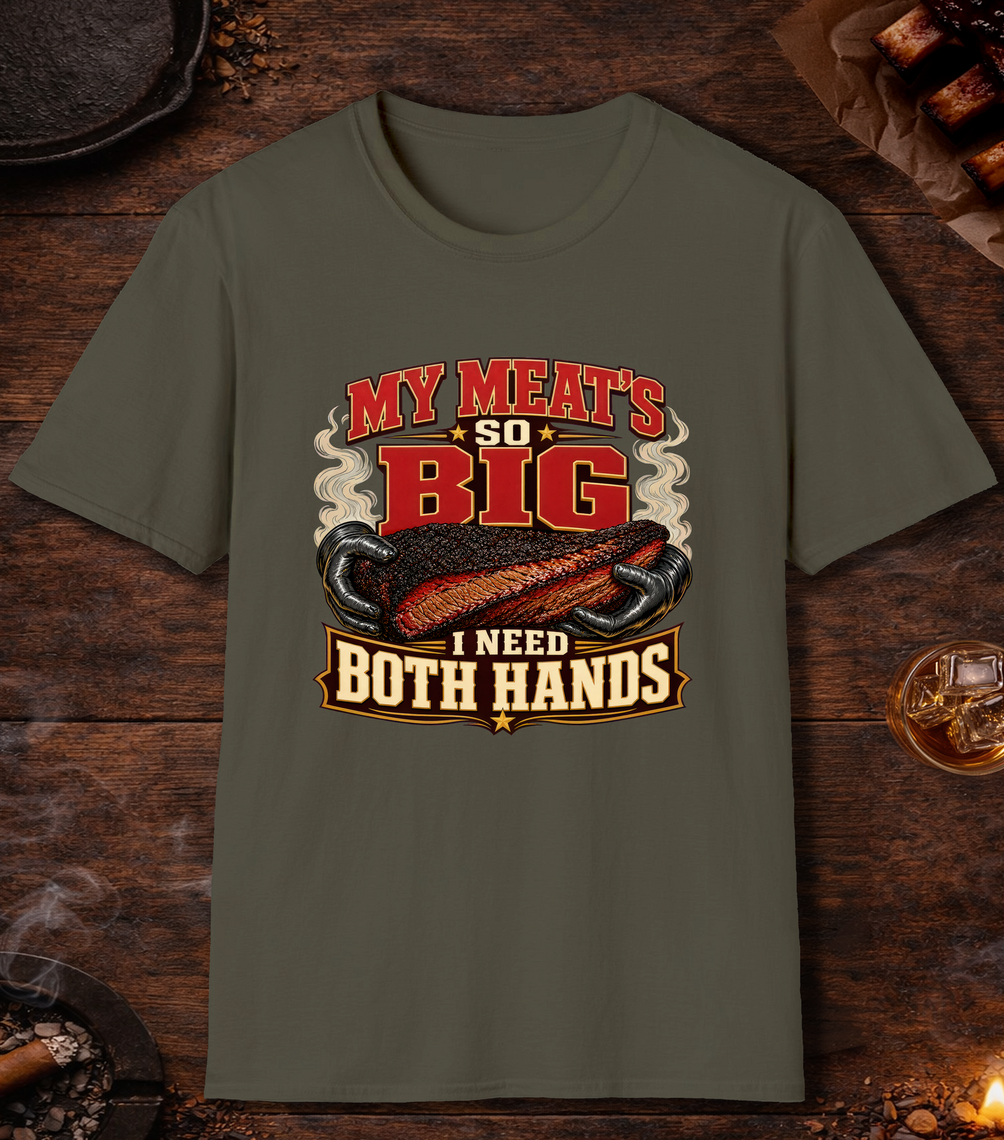 Meats So Big T-Shirt - Military Green