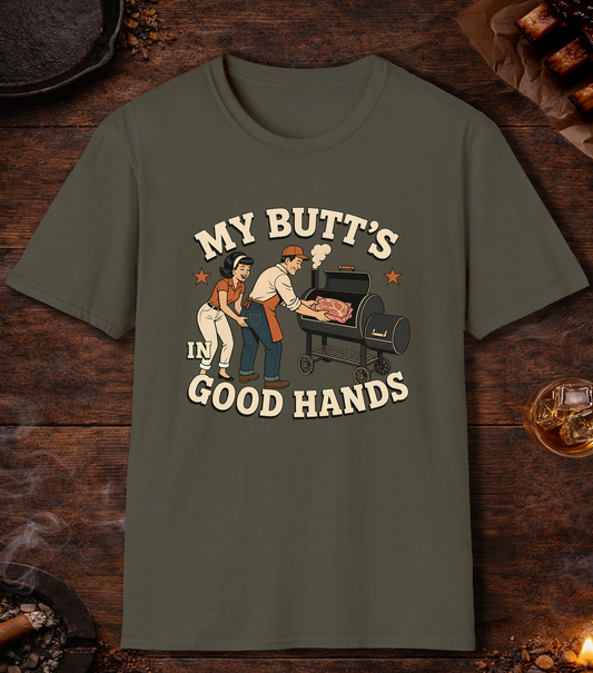 My Butt's In Good Hands - Military Green
