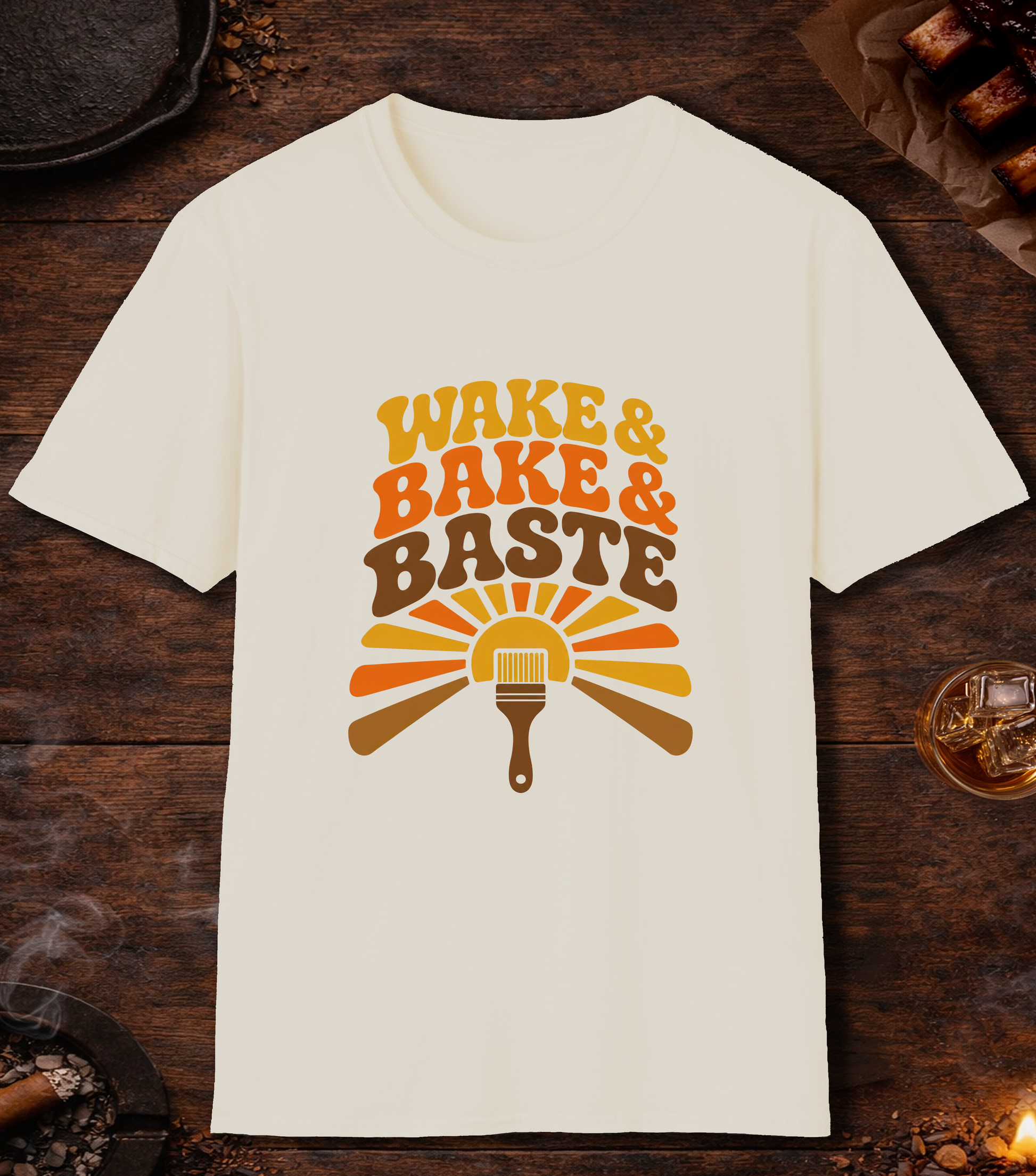 Wake and Bake and Baste T-Shirt - Natural