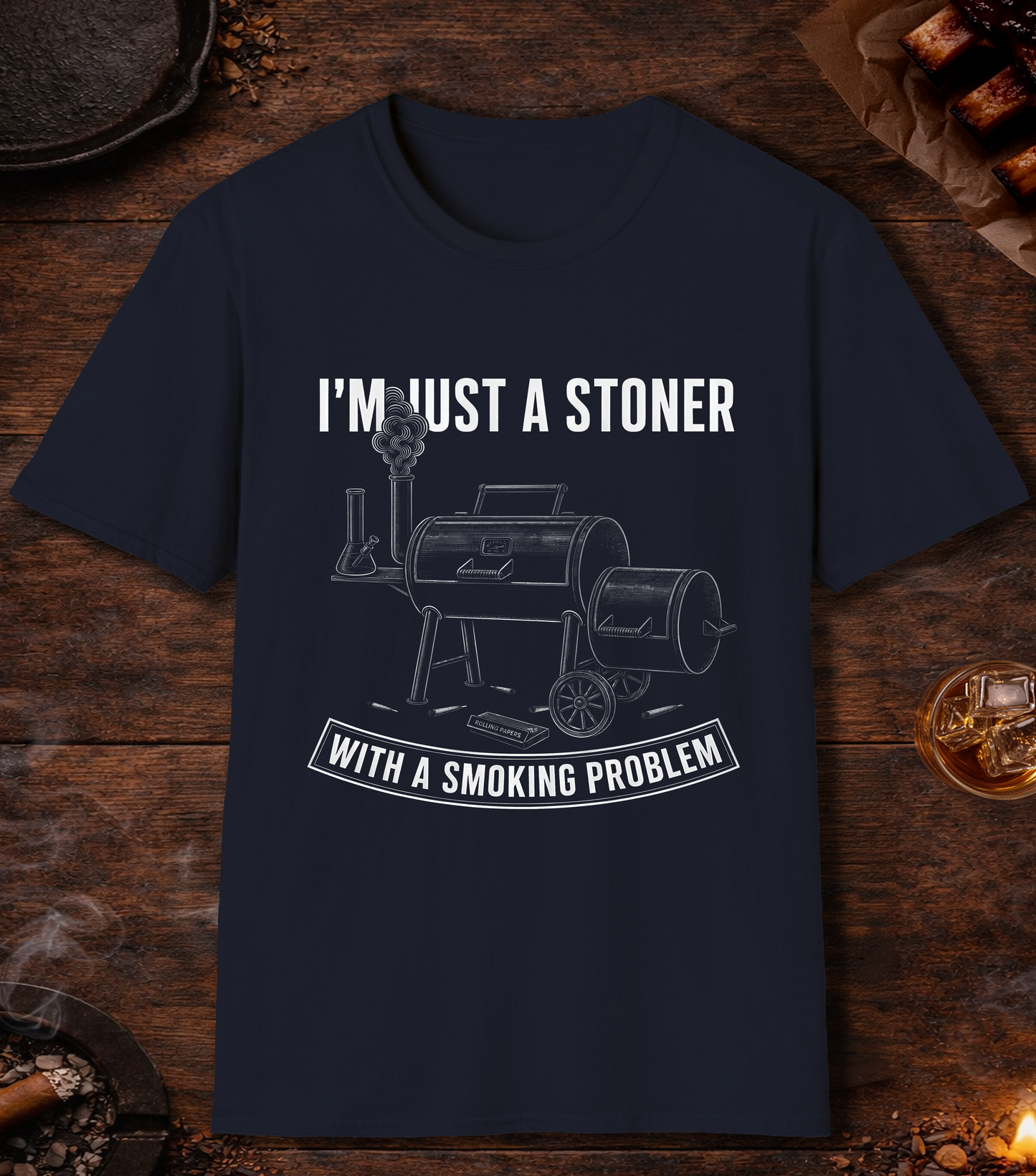 I'm Just A Stoner With A Smoking Problem - Navy