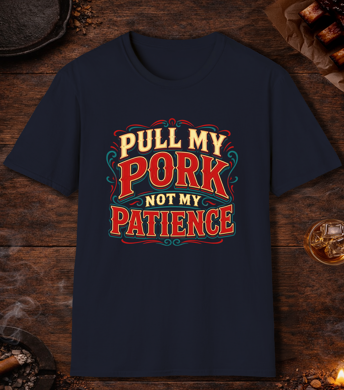 Pull My Pork Not My Patience - Navy