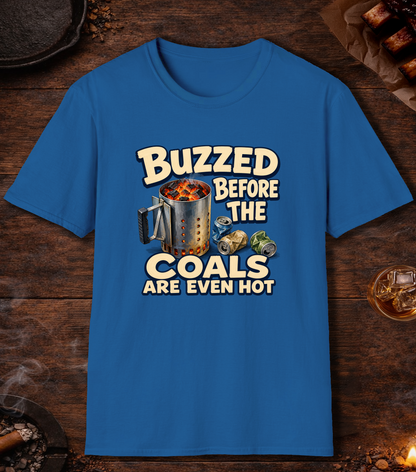 Buzzed Before The Coals Are Even Hot - Royal