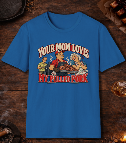 Your Mom T-Shirt - Royal