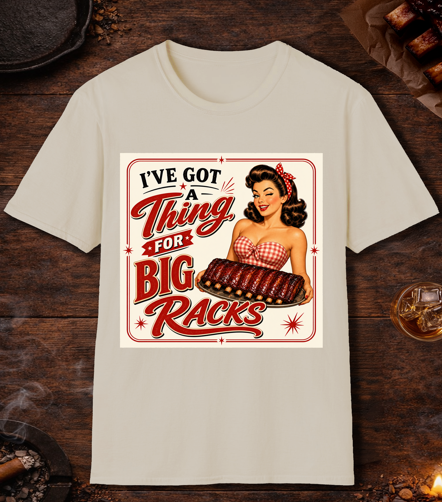 I've Got A Thing For Big Racks - Sand