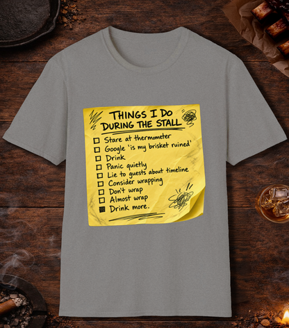 Things I Do During Stall T-Shirt - Sport Grey