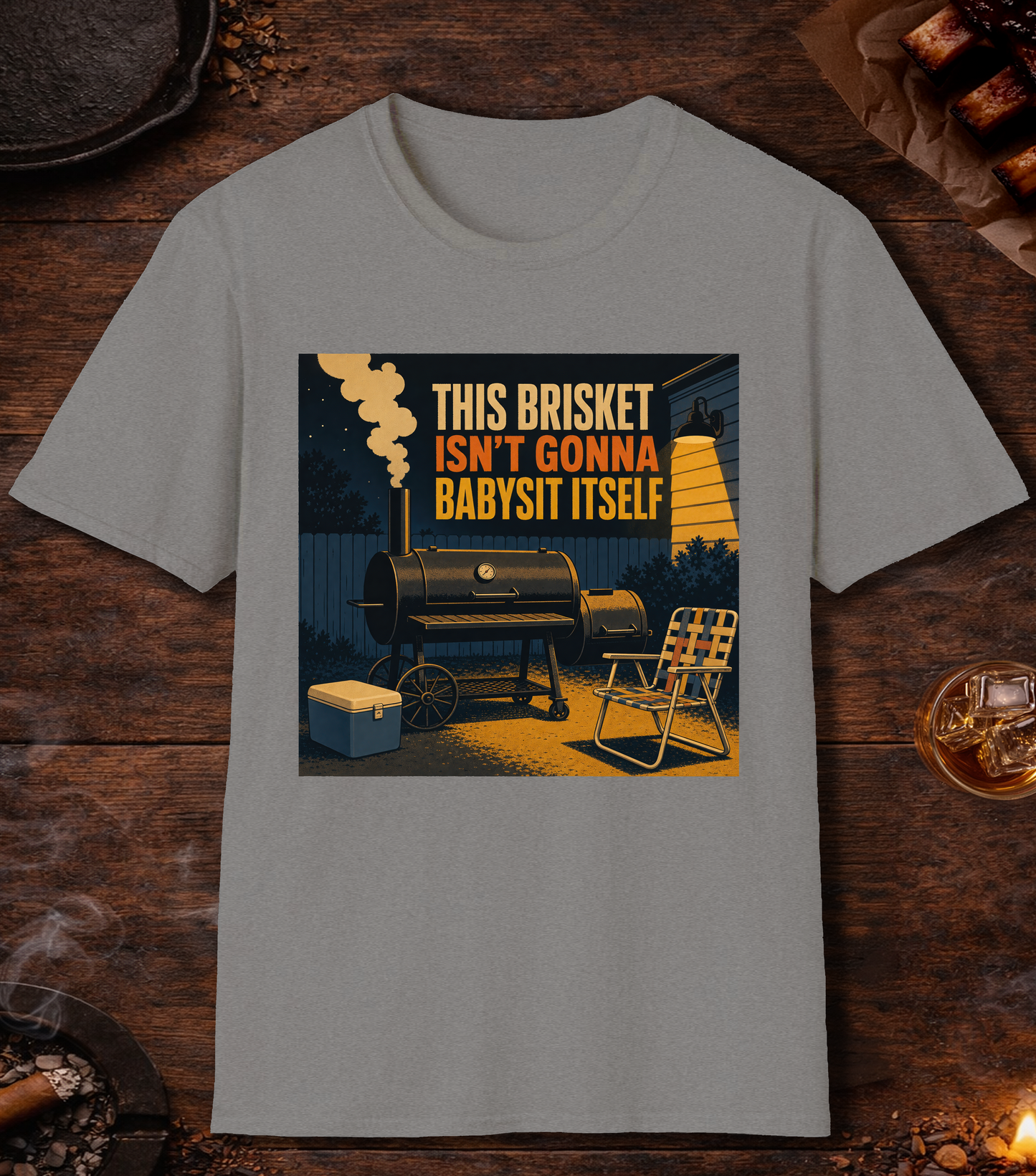 Brisket Isn't Gonna Babysit Itself T-Shirt - Sport Grey