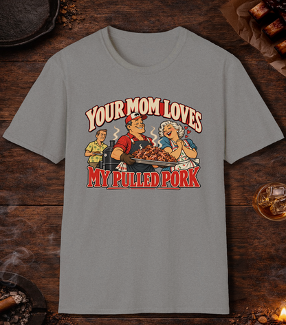 Your Mom T-Shirt - Sport Grey