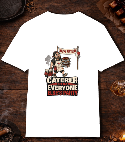 Everyone Else's Caterer T-Shirt - White