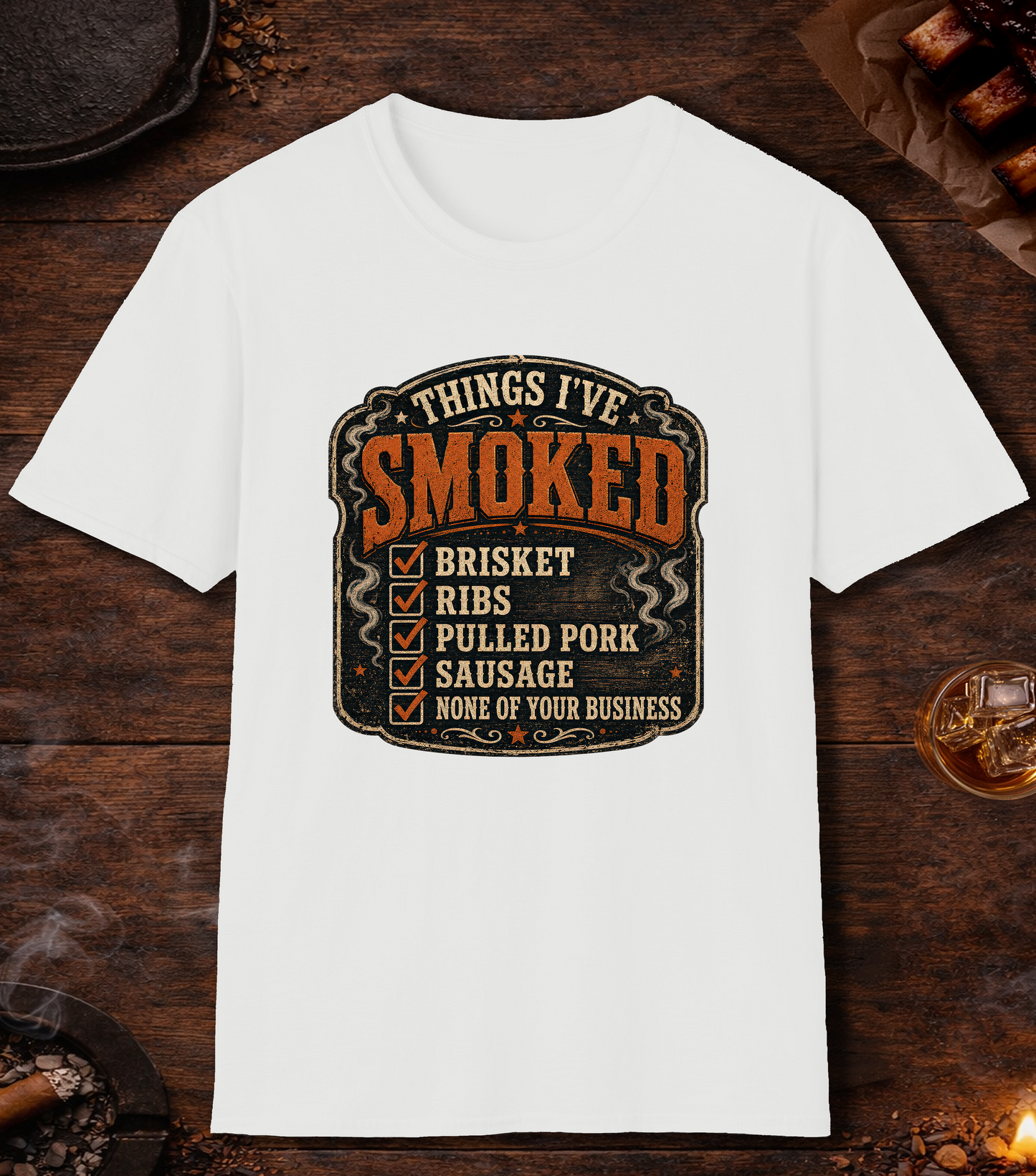 Things I've Smoked No Business T-Shirt - White