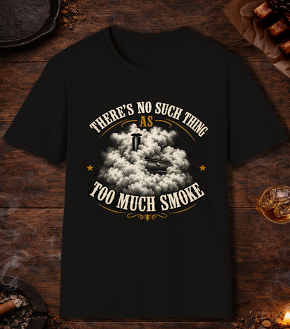 Too Much Smoke T-Shirt - Black