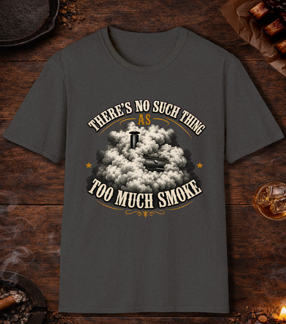 Too Much Smoke T-Shirt - Dark Heather