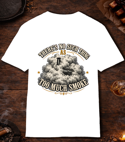 Too Much Smoke T-Shirt - White