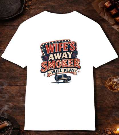 Wife's Away T-Shirt - White