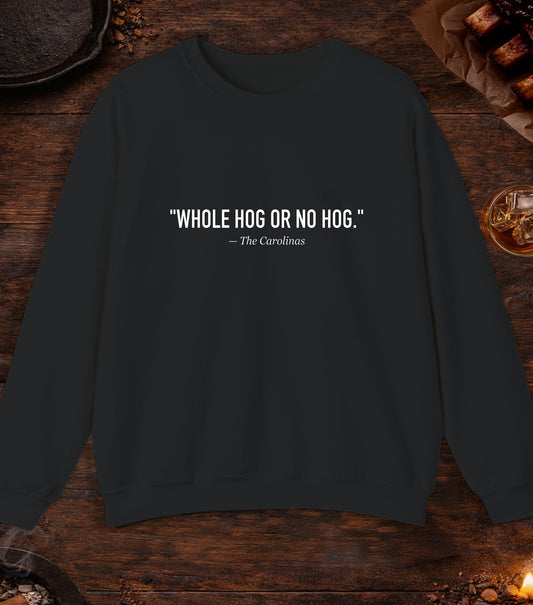 Whole Hog Quote Crewneck - Black