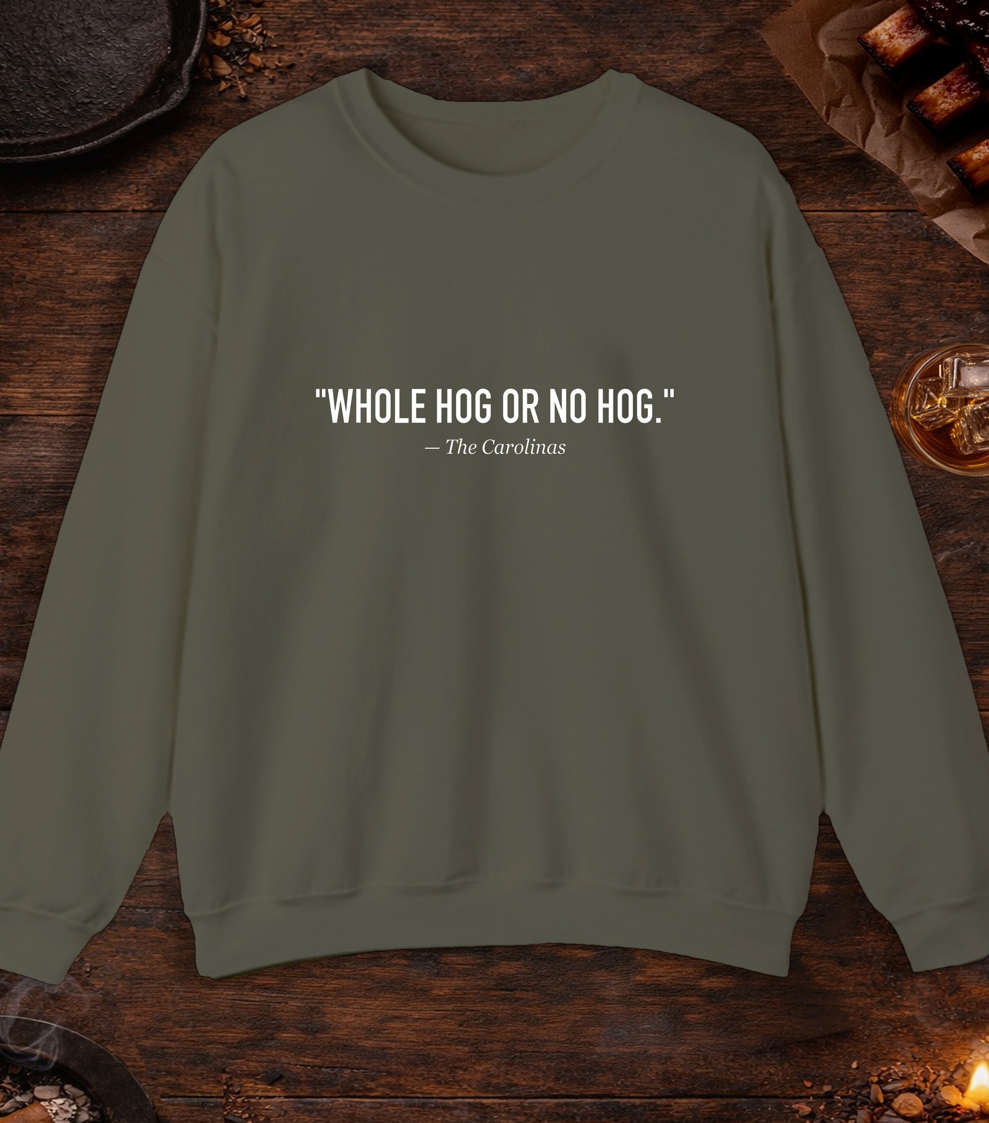 Whole Hog Quote Crewneck - Military Green