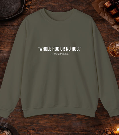 Whole Hog Quote Crewneck - Military Green