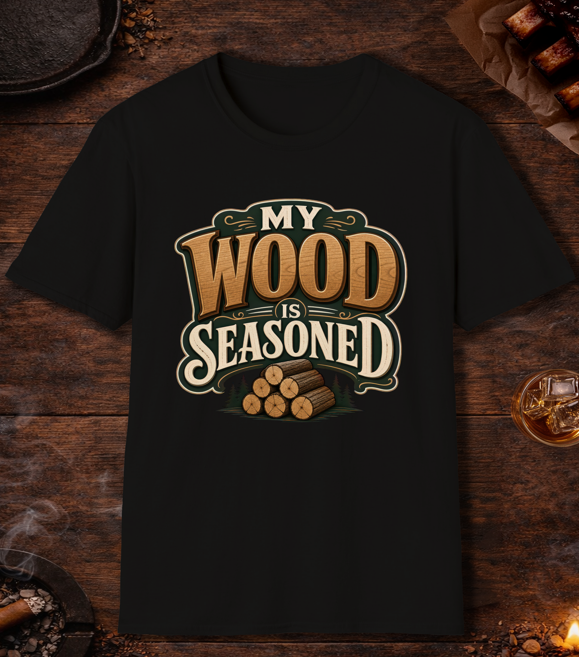Wood Is Seasoned T-Shirt - Black