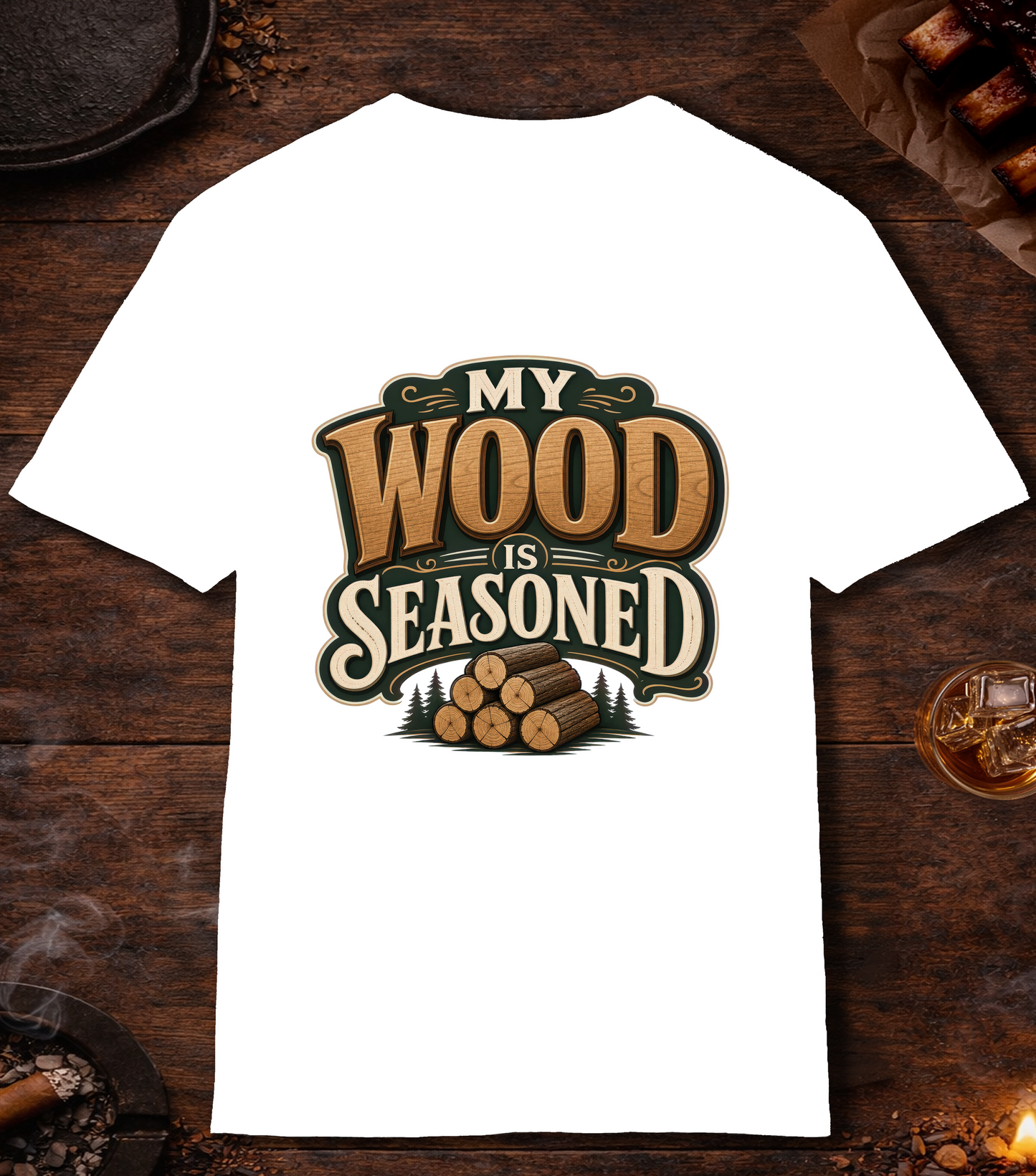Wood Is Seasoned T-Shirt - White